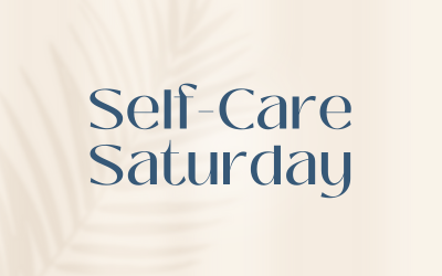 Graphic with Title Self-Care Saturday Event