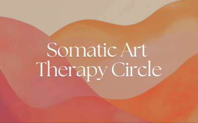 Somatic Art Therapy Circle Promo Image Poster